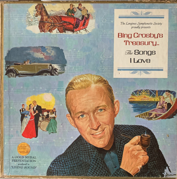 The Longines Symphonette Bing Crosby s Treasury The Songs I