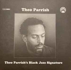 THEO PARRISH´S BLACK JAZZ SIGNATURE [CD]-