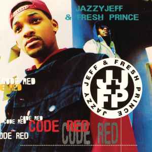 DJ Jazzy Jeff & The Fresh Prince - Code Red album cover