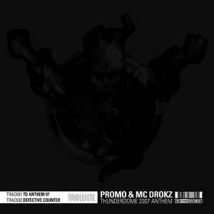 Thunderdome 2007 Anthem / Remember Remixes - Promo & MC Drokz / 3 Steps Ahead