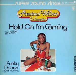 Precious Wilson Ex Eruption – Hold On I'm Coming (Long Version