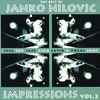 Janko Nilovic - Impressions Vol.2 - The Best Of