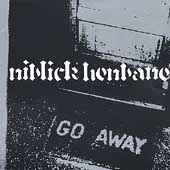 Niblick Henbane - Go Away album cover