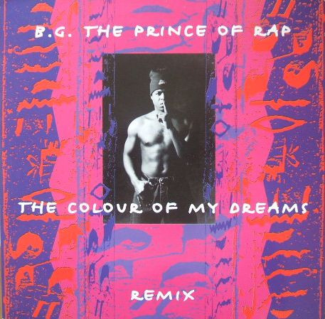 B.G. The Prince Of Rap – The Colour Of My Dreams (Remix) (1994 