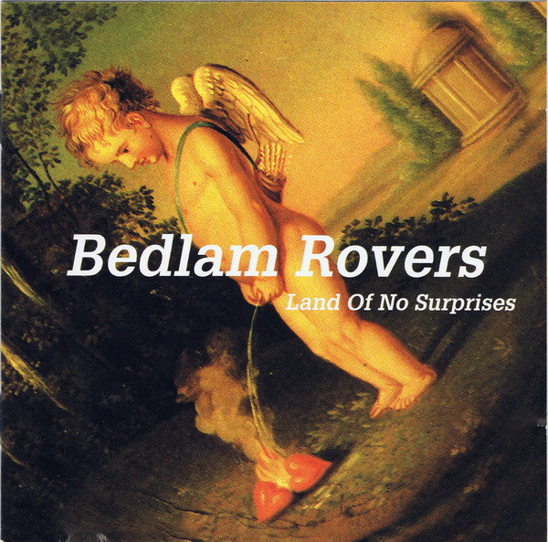 baixar álbum Bedlam Rovers - Land Of No Surprises