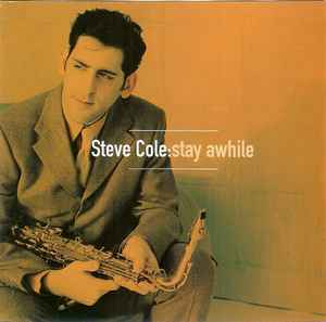 Steve Cole - Stay Awhile album cover