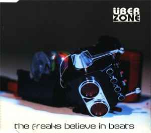 Überzone - The Freaks Believe In Beats album cover