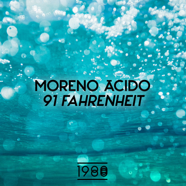 descargar álbum Moreno Ácido - 91 Fahrenheit