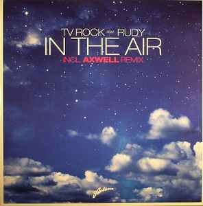 In The Air - TV Rock Feat. Rudy