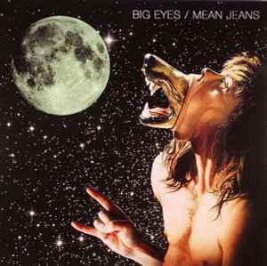 Big Eyes (3) - Big Eyes / Mean Jeans