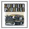 Guerilla Poubelle -  1000e concert