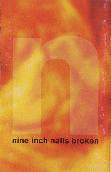 Nine Inch Nails - Broken | Releases | Discogs