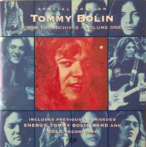 Tommy Bolin - From The Archives - Volume One