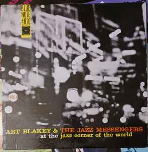 Art Blakey & The Jazz Messengers – At The Jazz Corner Of The World 