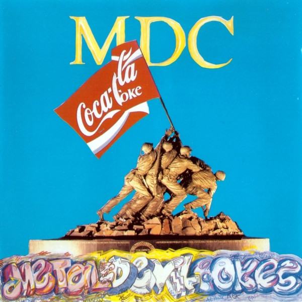 MDC – Metal Devil Cokes (1989, Vinyl) - Discogs