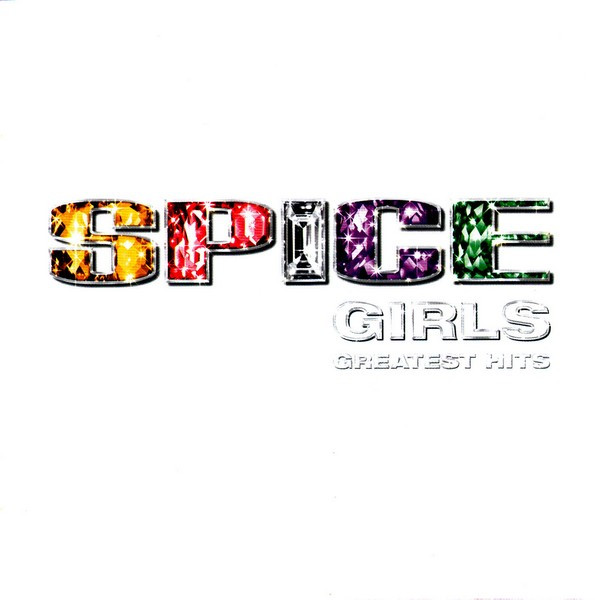 Spice Girls Greatest Hits Releases Discogs