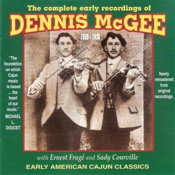 Dennis McGee – The Complete Early Recordings (1994, CD