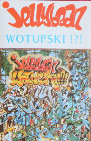 Jellybean - Wotupski!?! | Releases | Discogs