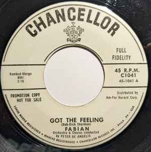 Fabian 45 Vinyl Record Got the Feeling / Come on and Get 