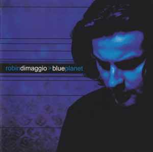 Robin Dimaggio - Blue Planet album cover