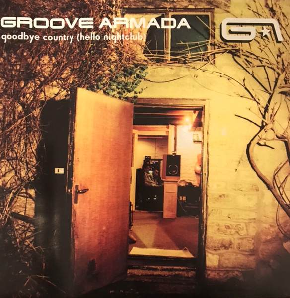 Groove Armada – Goodbye Country (Hello Nightclub) (2001, CD) - Discogs