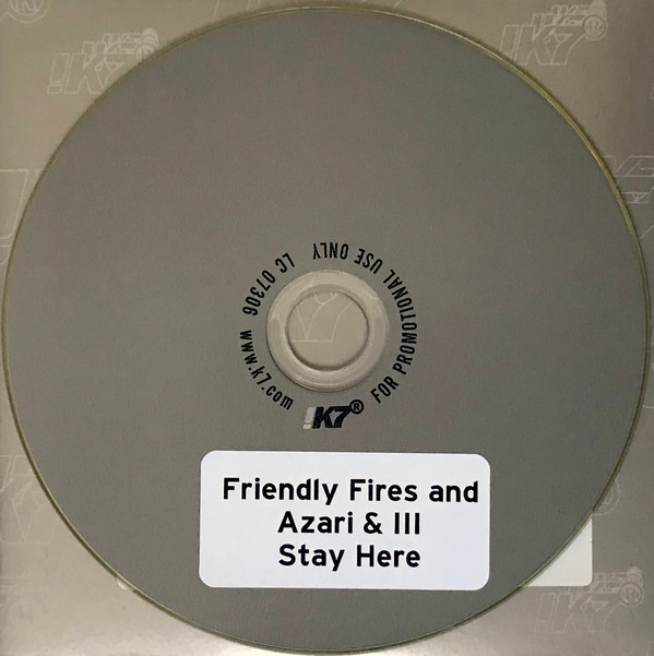 lataa albumi Friendly Fires, Azari & III - Stay Here