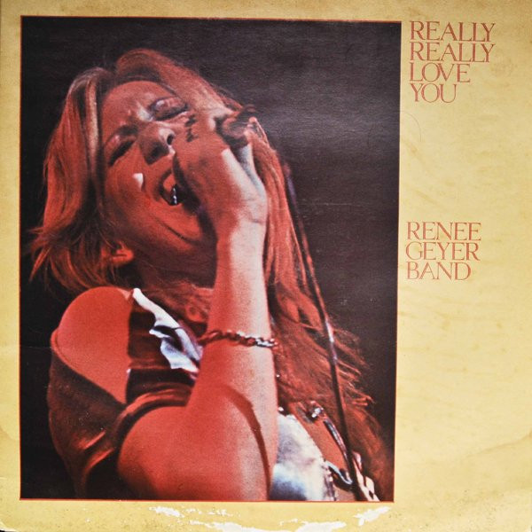 Renee Geyer Band – Really Really Love You (1979, Gatefold, Vinyl 