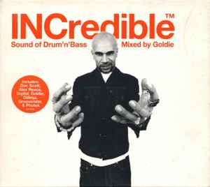 Goldie - INCredible Sound Of Drum'n'Bass Mixed By Goldie album cover