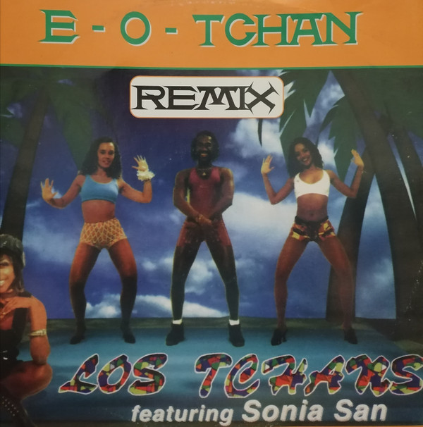 ladda ner album Los Tchans Featuring Sonia San - E O Tchan Remix