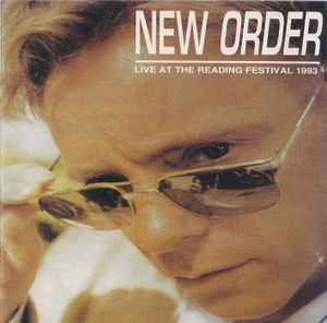 New Order – Live At The Reading Festival 1993 (1993, CD) - Discogs