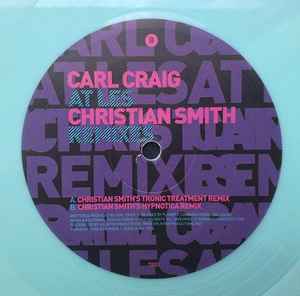 At Les (Christian Smith Remixes) - Carl Craig