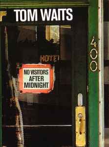 Tom Waits - No Visitors After Midnight  album cover
