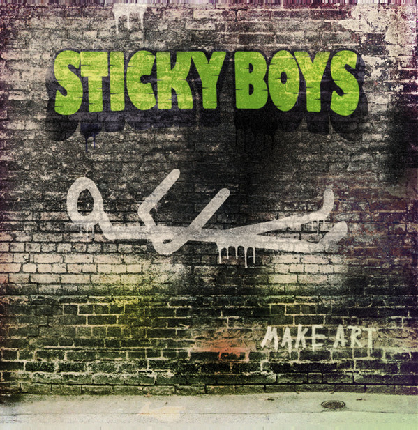 ladda ner album Sticky Boys - Make Art