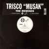 Trisco - Musak (The Remixes)