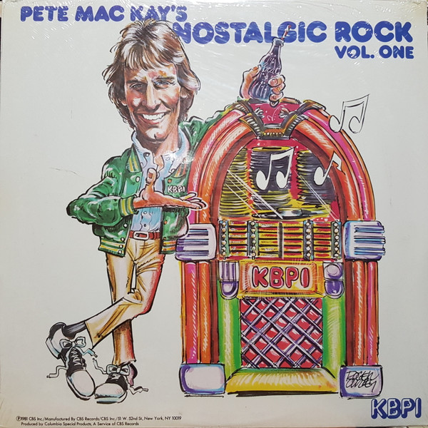 Pete MacKay's Nostalgic Rock Vol. 1 (1981
