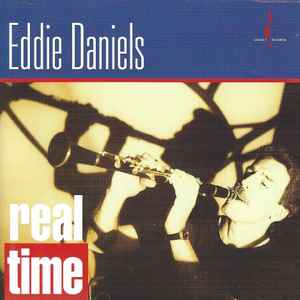 Real time : rainbow shadows / Eddie Daniels, clar. & saxo t | Daniels, Eddie. Clar. & saxo t