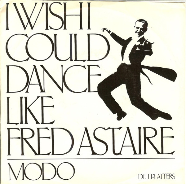 télécharger l'album Modo - I Wish I Could Dance Like Fred Astaire