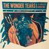 The Wonder Years - The Greatest Generation