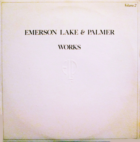 Emerson Lake & Palmer - Works (Volume 2) | Releases | Discogs