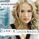 Before He Cheats / Carrie Underwood