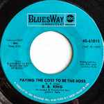 Paying The Cost To Be The Boss / B.B. King