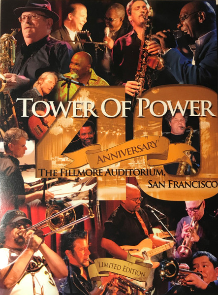 Tower Of Power – 40th Anniversary The Fillmore Auditorium, San