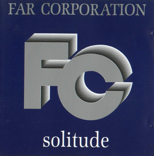 Far Corporation – Solitude (1994, CD) - Discogs