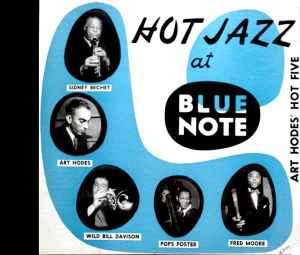 Art Hodes' Hot Five – Hot Jazz At Blue Note (1947, Shellac) - Discogs