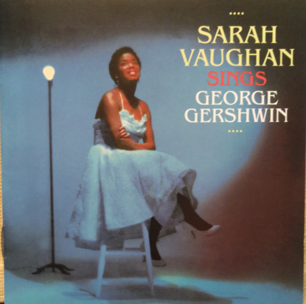 Sarah Vaughan – Sarah Vaughan Sings George Gershwin (2014, CD