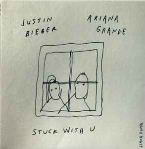 Justin Bieber, Ariana Grande – Stuck With U (2020, Alternate Cover 