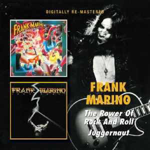 Frank Marino - The Power Of Rock And Roll / Juggernaut