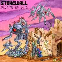 Stonewall (6) - Victims Of Evil