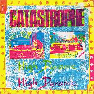 Catastrophe (2) - High Dynamic album cover
