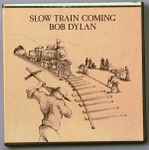 Cover of Slow Train Coming, 1979, Reel-To-Reel